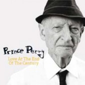Prince Perry 'Love At The End Of The Century'  CD